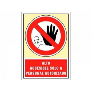 ¡ALTO! ACCESIBLE SOLO A PERSONAL AUTORIZADO